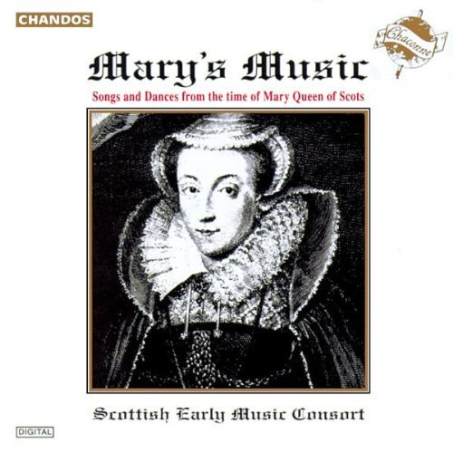 Mary's Music/Mary's Music: Songs & Dances F@Edwards/Scottish Early Music C