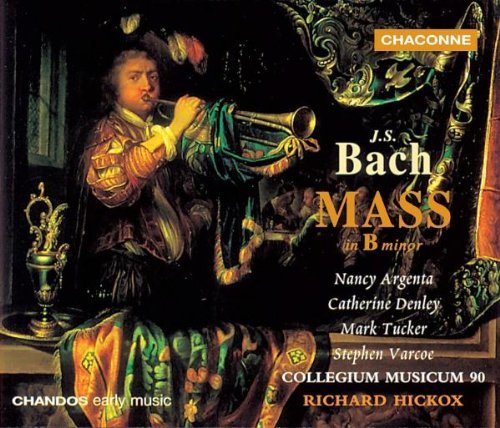 Johann Sebastian Bach/Mass In B Minor Bwv 232@Argenta/Denley/Tucker/Varcoe@Hickox/Collegium Musicum 90