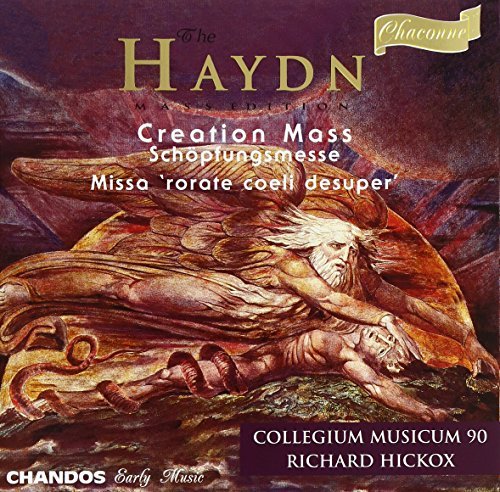 J. Haydn/Creation Mass/Mass Rorate Coe@Gritton/Stephen/Padmore/Varcoe@Hickox/Collegium Musicum 90