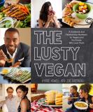 Ayinde Howell The Lusty Vegan A Cookbook And Relationship Manifesto For Vegans 