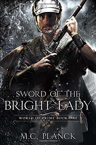 M. C. Planck/Sword of the Bright Lady