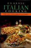 Beverly Cox Classic Italian Cooking For The Vegetarian Gourmet 