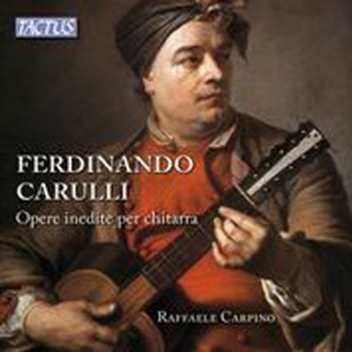 Carulli/Unpublished Works For Guitar