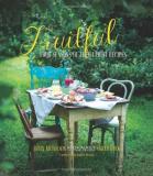 Brian Nicholson Fruitful Four Seasons Of Fresh Fruit Recipes 