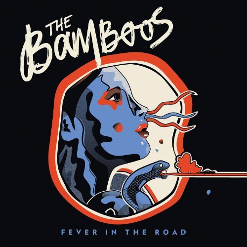 Bamboos/Fever In The Road