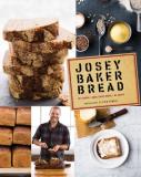 Josey Baker Josey Baker Bread 