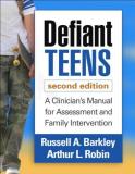 Russell A. Barkley Defiant Teens A Clinician's Manual For Assessment And Family In 0002 Edition; 