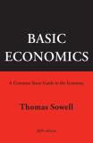 Thomas Sowell Basic Economics A Common Sense Guide To The Economy 0005 Edition; 