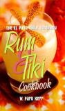 W. Park Kerr The El Paso Chile Company Rum & Tiki Cookbook 