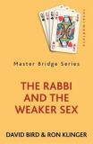David Bird The Rabbi And The Weaker Sex 