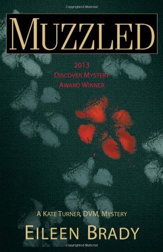 Eileen Brady Muzzled A Kate Turner Dvm Mystery 