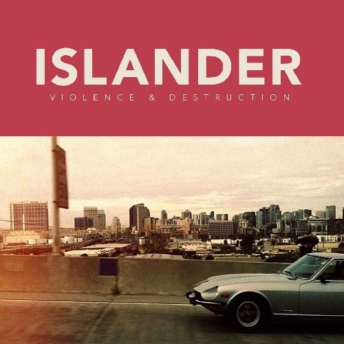 Islander/Violence & Destruction