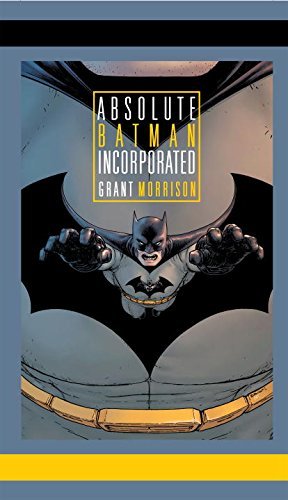 Grant Morrison/Absolute Batman Incorporated