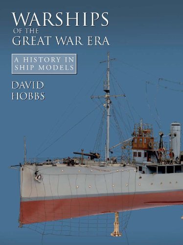 David Hobbs Warships Of The Great War Era 