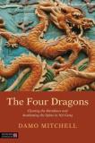 Damo Mitchell The Four Dragons Clearing The Meridians And Awakening The Spine In 