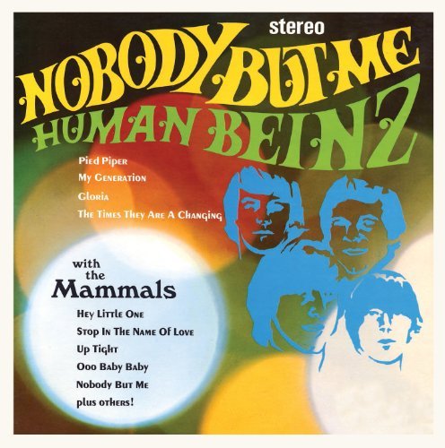 Human Beinz/Nobody But Me