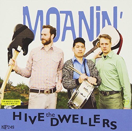 Hive Dwellers/Moanin