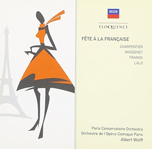 Albert Wolff/Eloquence: Fete A La Francaise@2 Cd