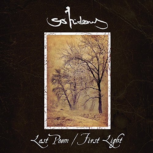 So Hideous/Last Poem / First Light