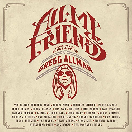 Gregg Allman/All My Friends: Celebrating the Songs & Voice of Gregg Allman@2CD