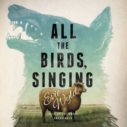 Evie Wyld All The Birds Singing 