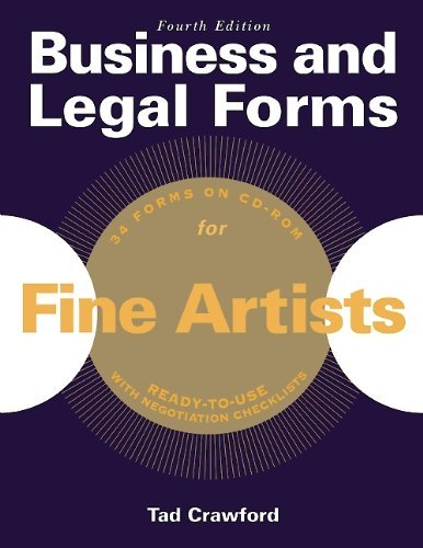 Tad Crawford Business And Legal Forms For Fine Artists [with CD 0004 Edition; 