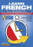 Heywood Wald Learn French The Fast And Fun Way With Mp3 CD The Activity Kit That Makes Learning A Language Q 0004 Edition; 