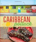 Suzanne Rousseau Caribbean Potluck Modern Recipes From Our Family Kitchen 