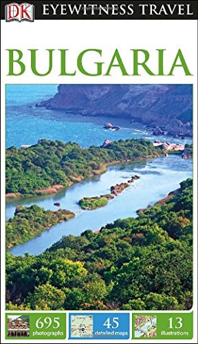 Dk Travel/DK Eyewitness Travel Guide@ Bulgaria@Revised