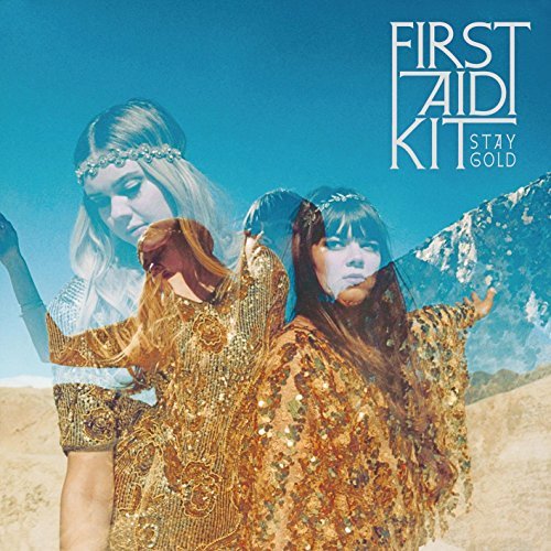 First Aid Kit | Stay Gold - Initial pressing on gold vinyl.