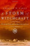 Emerson W. Baker Storm Of Witchcraft The Salem Trials And The American Experience 