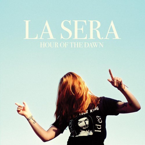 La Sera/Hour Of The Dawn