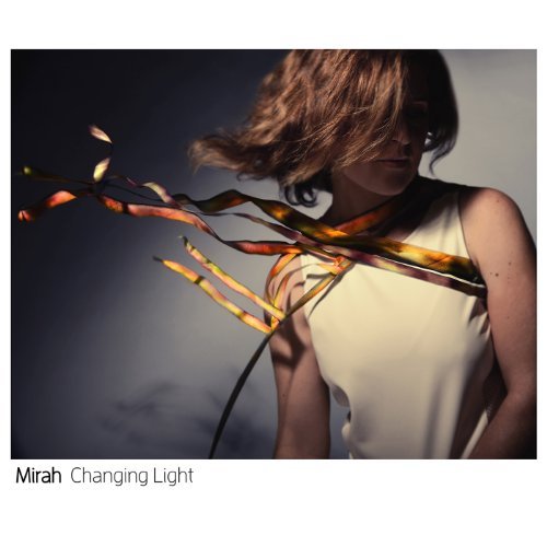 Mirah/Changing Light