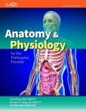 American Academy Of Orthopaedic Surgeons Anatomy & Physiology For The Prehospital Provider . [with Access Code] 0002 Edition;revised 