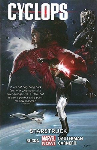 Greg Rucka/Cyclops, Volume 1@ Starstruck