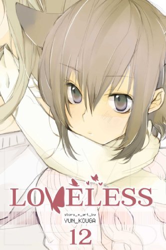 Yun Kouga/Loveless, Volume 12