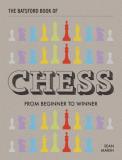 Sean Marsh The Batsford Book Of Chess From Beginner To Winner 