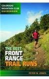 Peter Jones The Best Front Range Trail Runs 