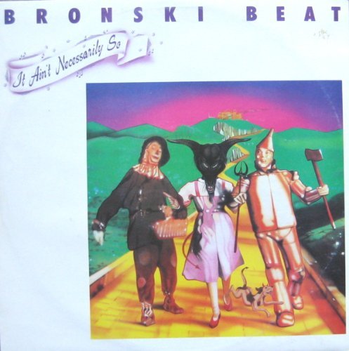 Bronski Beat It Ain't Necessarily So 