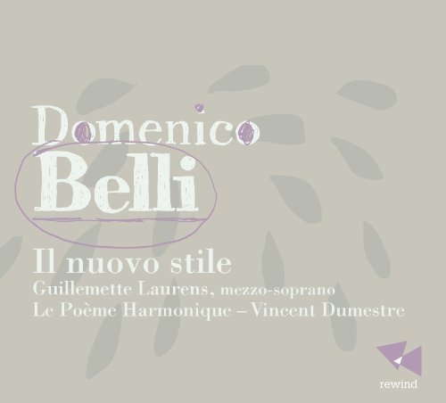 Belli / Allegri / Buonamente/Il Nuovo Stile