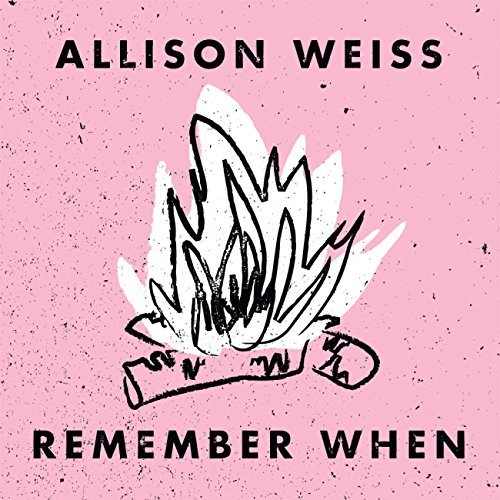 Allison Weiss/Remember When@.