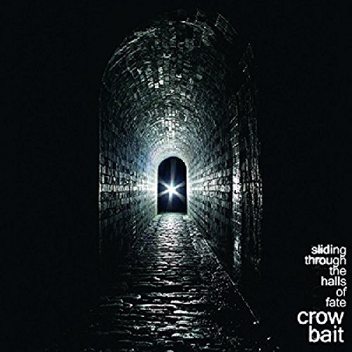 Crow Bait/Sliding Through The Halls Of F