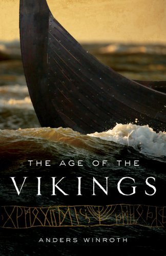 Anders Winroth The Age Of The Vikings 