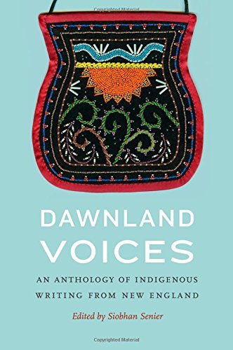 Siobhan Senier/Dawnland Voices@An Anthology of Indigenous Writing from New Engla