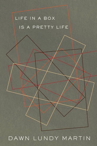 Dawn Lundy Martin Life In A Box Is A Pretty Life 