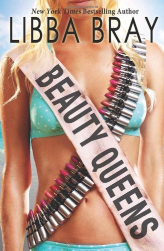 Libba Bray/Beauty Queens@Reprint