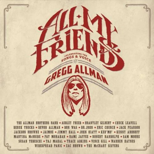 Gregg Allman/All My Friends: Celebrating Th