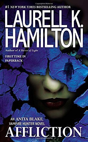 Laurell K. Hamilton/Affliction