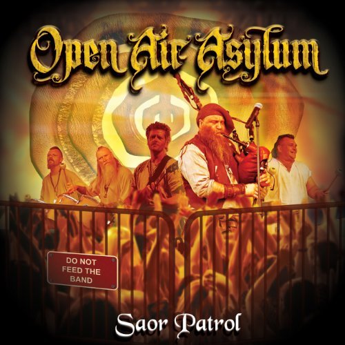 Saor Patrol/Open Air Asylum