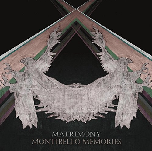 Matrimony/Montibello Memories